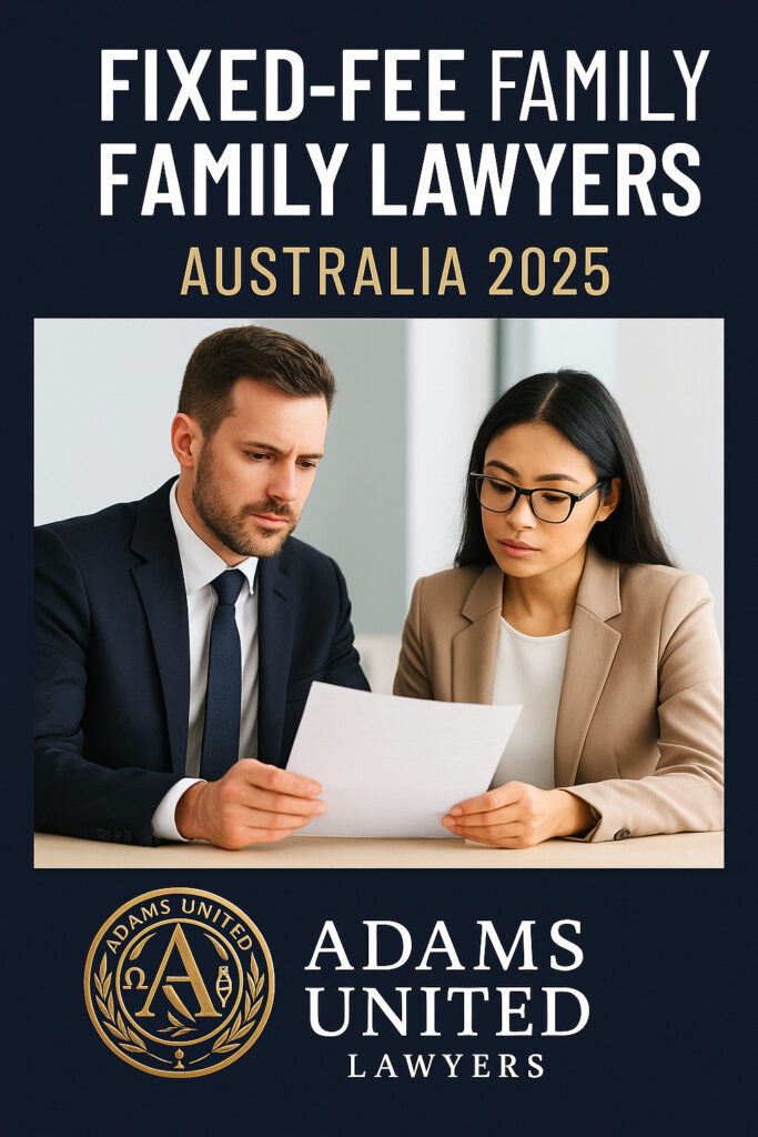 Australian family lawyer providing fixed-fee legal services in 2025