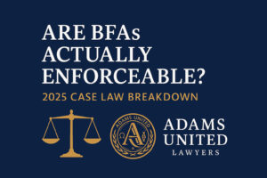 Blog header image titled ‘Are BFAs Actually Enforceable? 2025 Case Law Breakdown’ with navy and gold legal branding and the Adams United Lawyers logo