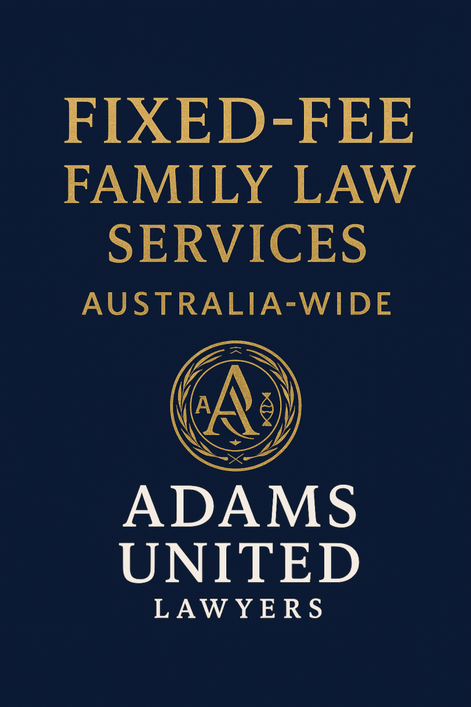 Premium navy and gold graphic displaying Fixed-Fee Family Law Services Australia-wide for Adams United Lawyers